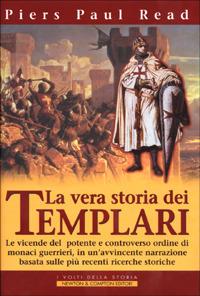 La vera storia dei Templari - Piers Paul Read - copertina