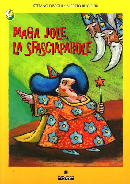 Maga Jole la sfasciaparole - Stefano Disegni,Alberto Ruggieri - copertina