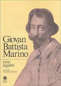 Rime lugubri - Giambattista Marino - copertina