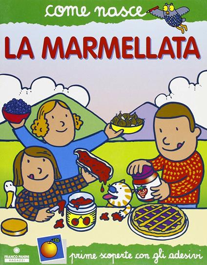 La marmellata - Silvia Fabbri,Agostino Traini - copertina