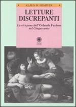 Letture discrepanti. La ricezione dell'Orlando furioso nel Cinquecento. Lo studio della ricerca storica come euristica dell'interpretazione