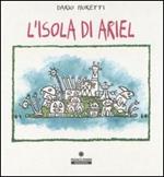 L' isola di Ariel. Ediz. illustrata