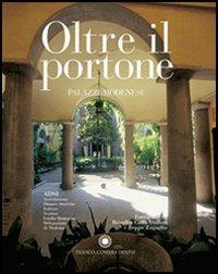 Oltre il portone. Palazzi modenesi - copertina