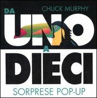 Da uno a dieci. Sorprese pop-up - Chuck Murphy - copertina