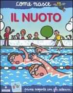 Il nuoto. Con adesivi. Ediz. illustrata