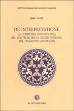 De interpretazione. La geometria non-euclidea nel contesto della «Oratio continua» del commento ad Euclide