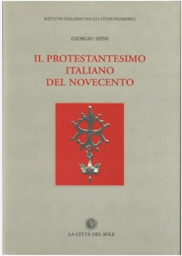 Protestantesimo italiano del Novecento - Giorgio Spini - copertina