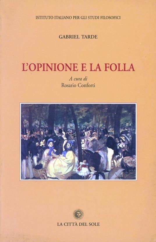 L' opinione e la folla - Gabriel Tarde - copertina