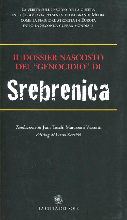 Il Dossier nascosto del genocidio di Srebrenica - copertina