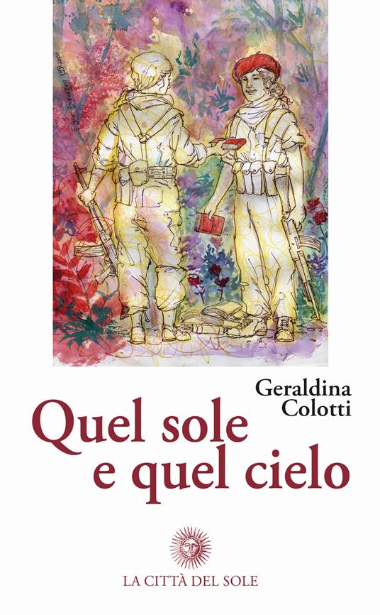 Quel sole e quel cielo - Geraldina Colotti - copertina