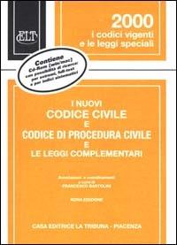 I nuovi codice civile e codice di procedura civile e le leggi complementari. Con CD-ROM - copertina