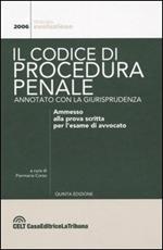 Il codice di procedura penale. Annotato con la giurisprudenza