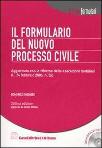 Il formulario del nuovo processo civile. Con CD-ROM - Domenico Mamone - copertina