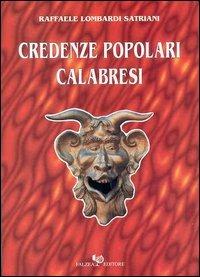 Credenze popolari calabresi - Raffaele Lombardi Satriani - copertina