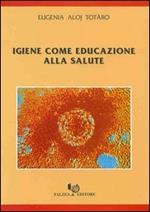 Igiene come educazione alla salute