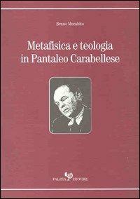 Metafisica e teologia in Pantaleo Carabellese - Bruno Morabito - copertina