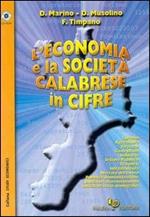 L' economia e la società calabrese in cifre. Con CD-ROM