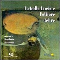 La bella Lucia e l'alfiere del re - Anonimo - copertina