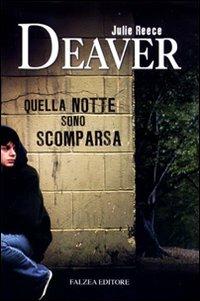 Quella notte sono scomparsa - Julie R. Deaver - copertina