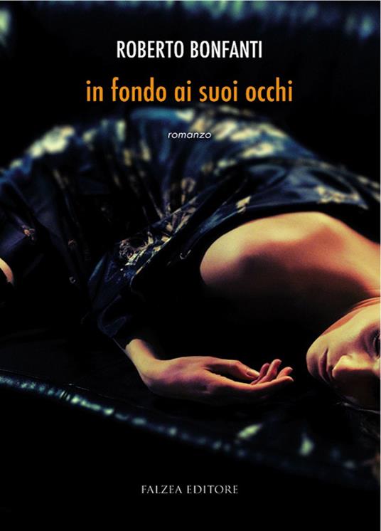 In fondo ai suoi occhi - Roberto Bonfanti - ebook