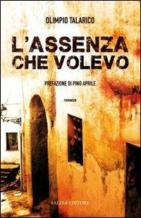 L'assenza che volevo - Olimpio Talarico - copertina