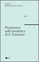 Prospettiva sulla metafisica di s. Tommaso