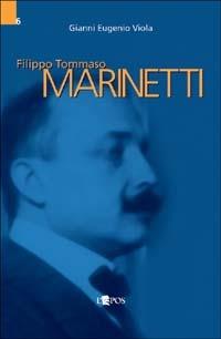 Filippo Tommaso Marinetti - Gianni E. Viola - copertina