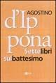 Sette libri sul battesimo. In dialogo con i donatisti