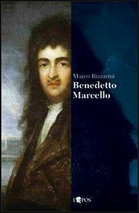 Benedetto Marcello - Marco Bizzarini - copertina