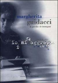 Margherita Guidacci. La parola e le immagini - copertina