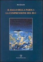 Il ballo della parola. La comprensione del blu