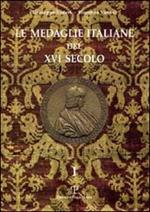 Le medaglie italiane del XVI secolo