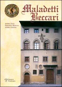 Maladetti beccari. Storia dei macellai fiorentini dal Cinquecento al Duemila - Andrea Zagli,Francesco Mineccia,Andrea Giuntini - copertina