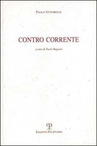 Contro corrente - Paolo Vittorelli - copertina