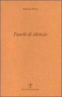 Fuochi di silenzio - Simone Pesci - copertina