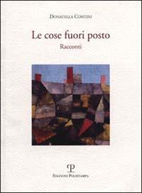 Le cose fuori posto - Donatella Contini - copertina