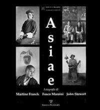 Asiae. Fotografie di Martine Frank, Fosco Maraini, John Stewart - copertina