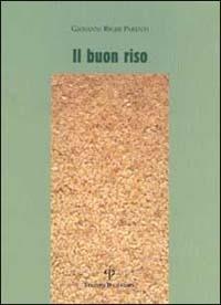 Il buon riso. Mille ricette ridenti - Giovanni Righi Parenti - copertina