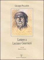 Lettere a Luciano Guarnieri