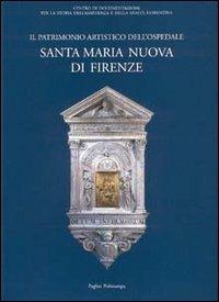 Il patrimonio artistico dell'Ospedale Santa Maria Nuova di Firenze. Episodi di committenza - 2