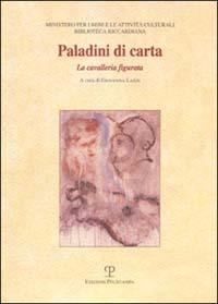 Paladini di carta. La cavalleria figurata - copertina