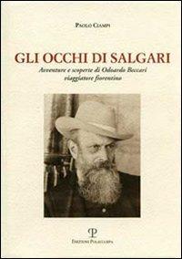 Gli occhi di Salgari. Avventure e scoperte di Odoardo Beccari, viaggiatore fiorentino - Paolo Ciampi - copertina