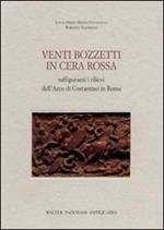 Venti bozzetti in cera rossa raffiguranti i rilievi dell'Arco di Costantino in Roma