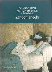 Dai macchiaioli agli impressionisti: il mondo di Zandomeneghi - copertina