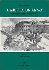 Diario di un anno. Cattolici e Resistenza in Toscana - Francesco Berti - 3