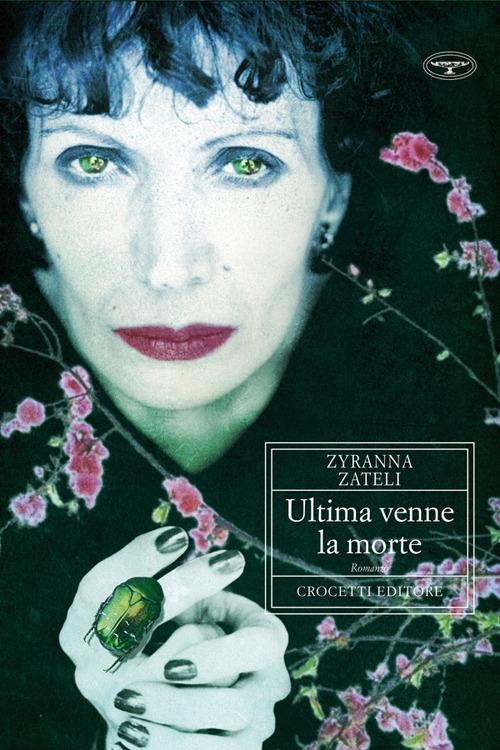 Ultima venne la morte - Zyranna Zateli - ebook