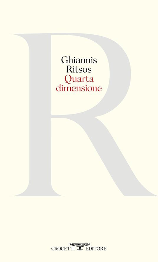 Quarta dimensione - Ghiannis Ritsos - Libro - Crocetti - | IBS