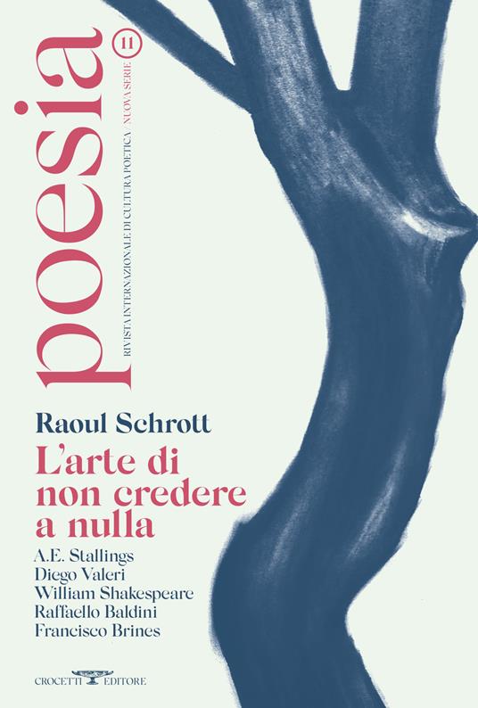 Poesia. Rivista internazionale di cultura poetica. Nuova serie. Vol. 11: Raoul Schrott. L'arte di non credere a nulla. - copertina