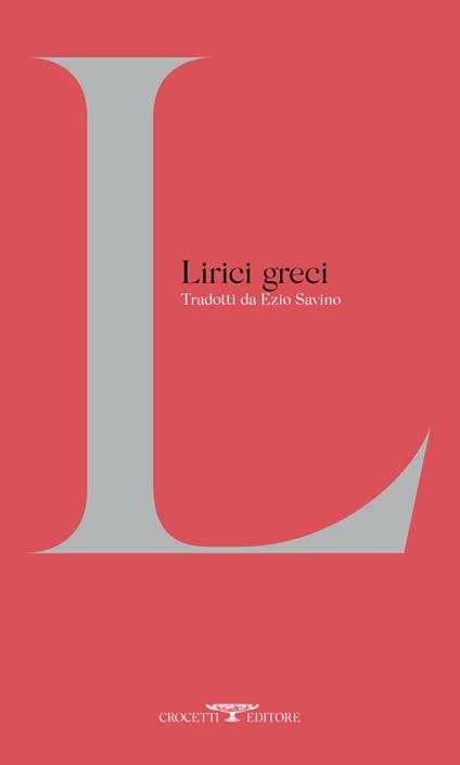 Lirici greci. Testo greco a fronte. Ediz. critica - copertina