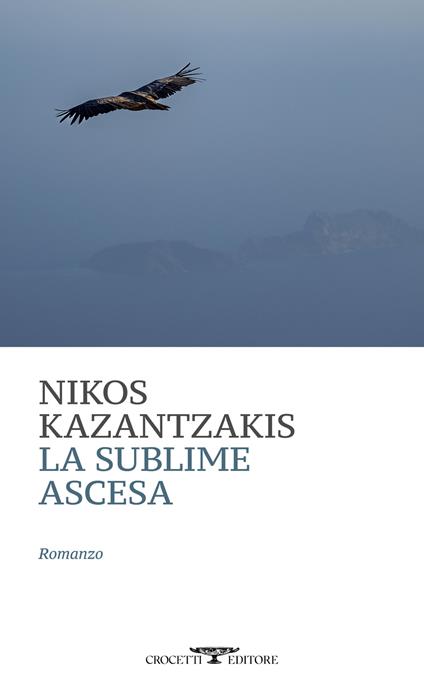 La sublime ascesa - Nikos Kazantzakis - copertina